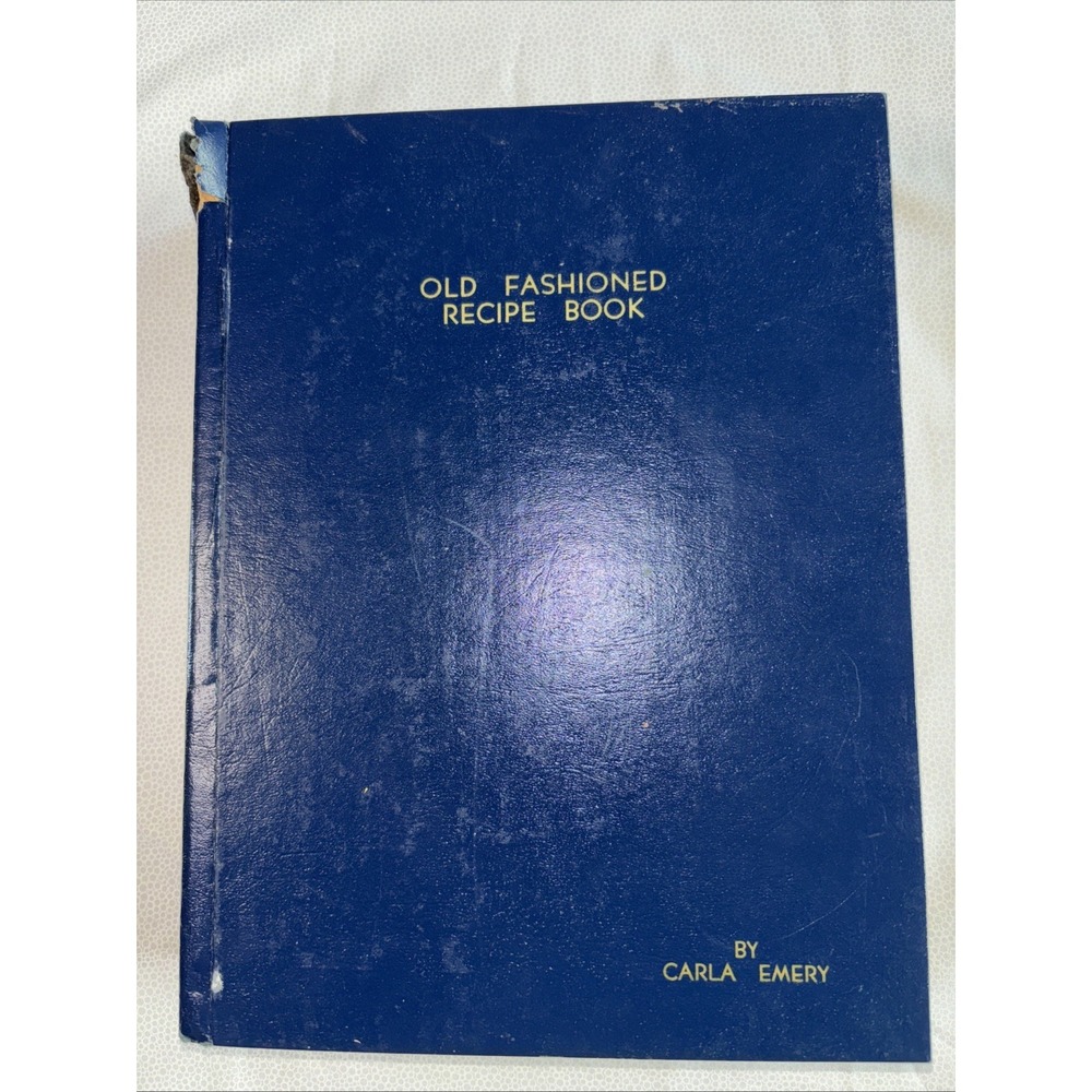 Old Fashioned Recipe Book Carla Emery Hardcover 1976 1977 homesteading resource